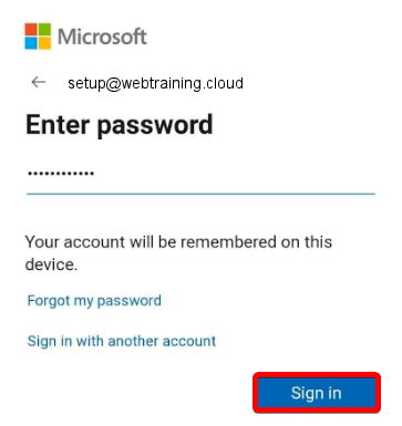 Microsoft Enter password screen with the Sign in button highlighted in red in the bottom-right corner