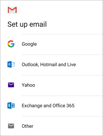 Gmail Set up email screen showing Google, Outlook Hotmail and Live, Yahoo, Exchange and Office 365, and Other options